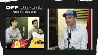 BORJA GÓMEZ  | Offsider #3 | “El ALCORCONAZO” como filosofía de vida