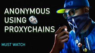 How to Become Anonymous using Proxychains | with Kali Linux and ProxyChains | Hindi / Urdu