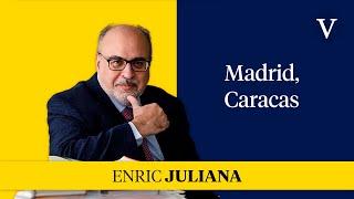 Madrid, Caracas I Focus Enric Juliana