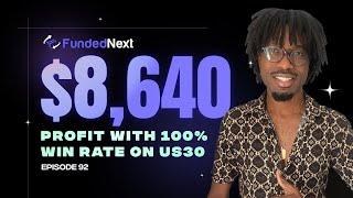 100% Win Rate Trading US30 | Meet The Trader Ep. 92 | FundedNext Interviews