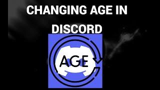 How to Change Your Age on Discord?