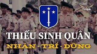 SỐ ĐẶC BIỆT #19 | THIẾU SINH QUÂN "Tuổi Trẻ Đã Là Thép!"