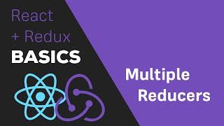 ReactJS / Redux Tutorial - #5 Multiple Reducers