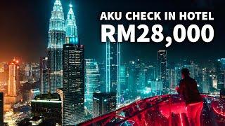 Aku check in hotel RM28,000 sehari!! - Suites paling EPIC tengah KL