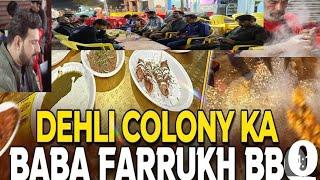 Baba Farrukh BBQ | Dehli Colony Food in Just Budget || how to || Mein ltna Sab Kuch Mila | Karachi.