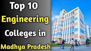 Top 10 Engineering Colleges in Madhya Pradesh (M.P) | Placements | Mode of admissiom | Fees | etc.