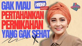 Firdha Razak - Berani Tinggalkan Pernikahan yang Gak Sehat!