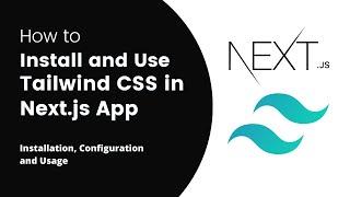 How to install and use tailwind css in Next.js App?