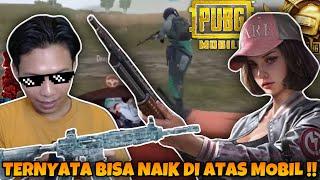 TERNYATA BISA NAIK DI ATAS MOBIL !! MOMEN LUCU SAAT GUA BERMAIN PUBG!!