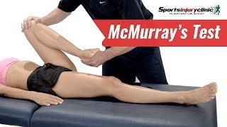 McMurray's Test - Lateral & Medial Meniscus Damage