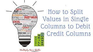 How to Split Values in Cell Based on Debit and Credit in Excel