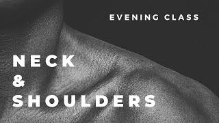 Neck and Shoulders Class • Yoga Therapy (Japanese Yoga) • 60min Evening class 