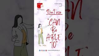 Avoid "Can be able to" #ielts #english #useofcan