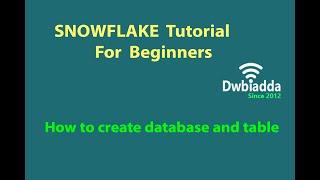 HOW TO CREATE DATABASE AND TABLE IN SNOWFLAKE | Snowflake tutorial
