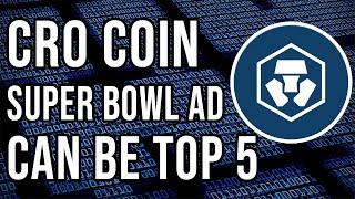 CRO Coin Super Bowl Lebron James AD Could Become a Top 5 Crypto! 20X