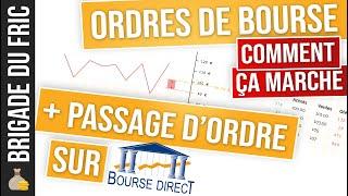 Ordres de bourse + Passage d'ordre sur Bourse Direct