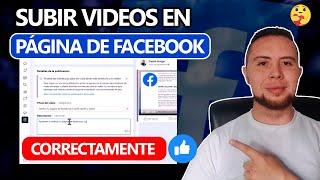 Cómo PUBLICAR VIDEO en PÁGINA de FACEBOOK CORRECTAMENTE