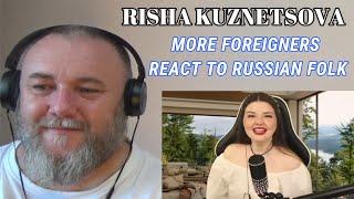 RISHA KUZNETSOVA - MORE FOREIGNERS REACT TO RUSSIAN FOLK AND AN ITALIAN SINGS KATYUSHA (REACTION)