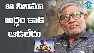 That Film's Story Line Was Confusing - Tanikella Bharani || Frankly with TNR || Talking Movies