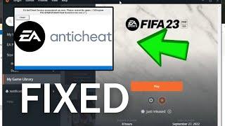 Fix: Ea AntiCheat Errors in Fifa 23