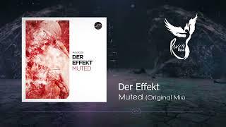 PREMIERE: Der Effekt - Muted [Movement Recordings]