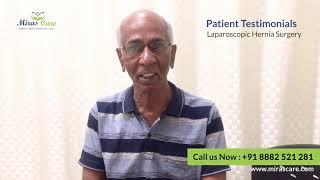 Patient Testimonial - Laparoscopic Hernia Surgery by Best Hernia Specialist in Delhi NCR, Gurgaon