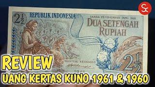 Harga Uang Kertas Kuno 2,5 Rupiah | dua setengah Rupiah Tahun 1960 & 1961 seri Sandang Pangan