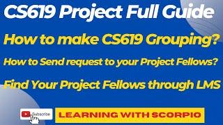 How to make CS619 Grouping? How to Send a Request to your Project fellow? CS619 Complete guidelines