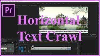 How To Create Horizontal Crawl Text  In Adobe Premiere Pro CC