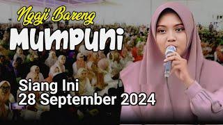 Ngaji Bareng Mumpuni Siang ini 28 Sept 2024