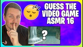 (ASMR) Guess The Video Game 16! (Ear To Ear Whisper)