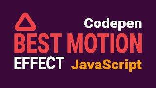 Best motion effects using mo.js | Best Motion Animation Codepen