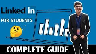 How to use LinkedIn for BEGINNERS | LinkedIn for Students?