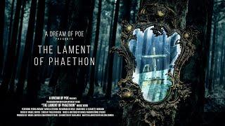 A Dream Of Poe - The Lament Of Phaethon (OFFICIAL MUSIC VIDEO)