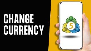 How To Change Currency on MetaTrader 5 (2024)