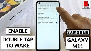 How to Enable Double Tap To Wake Feature on Samsung Galaxy M11