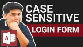 How to create a CASE SENSITIVE LOGIN form in Microsoft Access