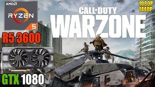 Call of Duty: Warzone : GTX 1080 + Ryzen 5 3600 | 1080P & 1440P | Low & High Settings