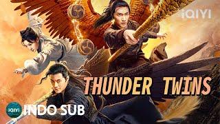 【INDO SUB】Thunder Twins | Aksi/Fantasi | iQIYI Film Tiongkok