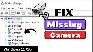 [FIXED] - Camera Missing in Device Manager Windows 11