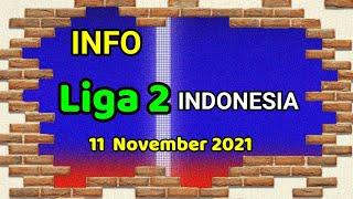 Jadwal Liga 2 Indonesia 9 - 11 Nov 2021