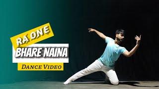 Bhare Naina - Ra One | Dance Video | Maikel Suvo Dance Choreography