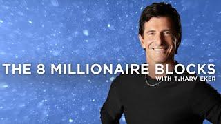 Introduction to "The 8 Millionaire Blocks" Masterclass with Harv Eker