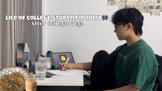 Life of college student in India || After college vlog 