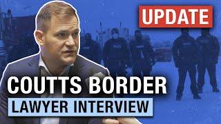 LEGAL UPDATE: Chad Williamson chimes in on Coutts border blockade arrests