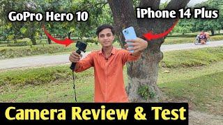 iPhone 14 Plus Vs GoPro Hero 10 Camera Test !!