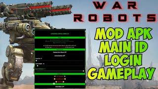 HACK WAR ROBOTS || MAIN ID LOGIN GAMEPLAY || MOD APK