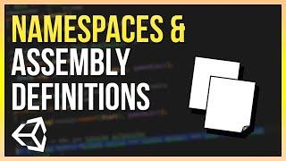 Assembly Definitions & Namespaces in Unity | Unity Anfänger Tutorial Deutsch