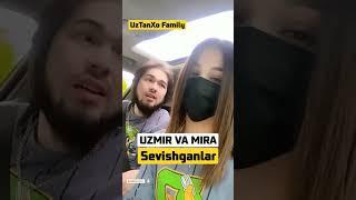 UZMIR VA MIRA NIMA QILMOQDA  SEVISHGANLAR #mira #uzmir #l1ghtdream #uztanxofamily