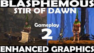 2. Blasphemous - Stir of dawn, Enhanced Graphics, True torment mode, New Characters & Quests